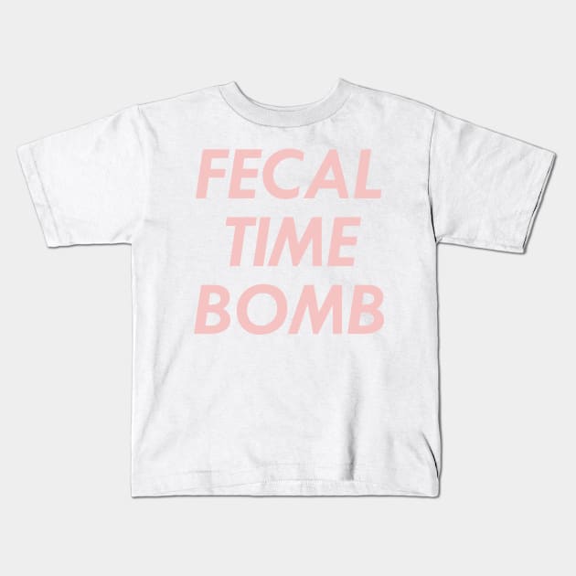 Fecal Time Bomb, Pink Kids T-Shirt by Chrothon